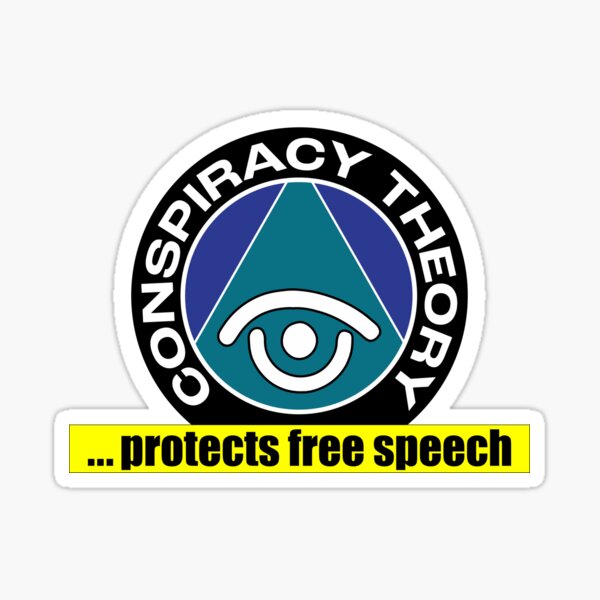 Conspiracy Theory is Free Speech Sticker
