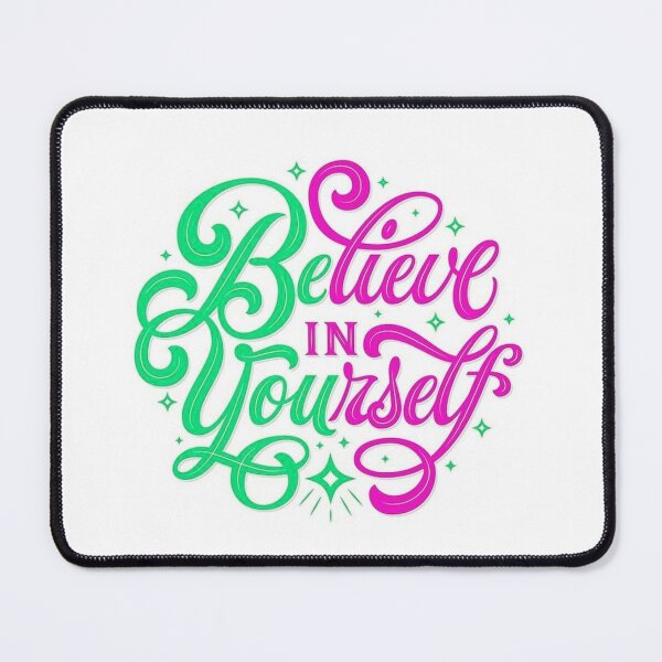 Item preview, Believe in yourself designed and sold by Toothless-3377.