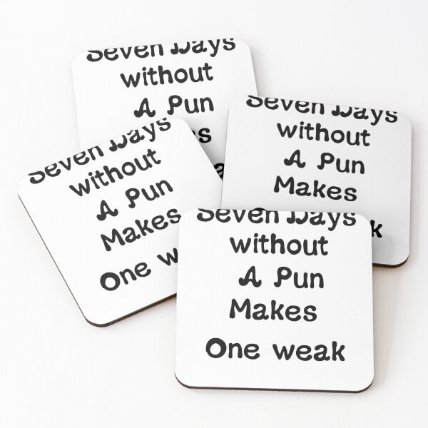 Item preview, Seven days without a pun makes one weak designed and sold by KM ØNLY.