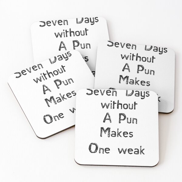 Item preview, Seven days without a pun makes one weak designed and sold by KM ØNLY.