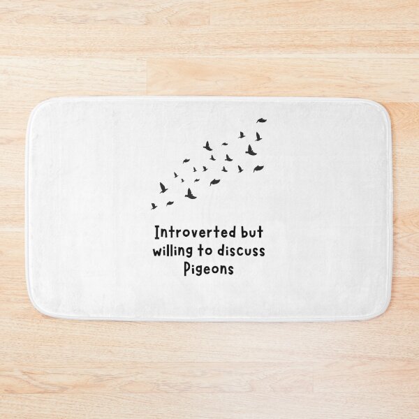 Item preview, Introverted But Willing To Discuss Pigeons, Willow Days designed and sold by avit1.