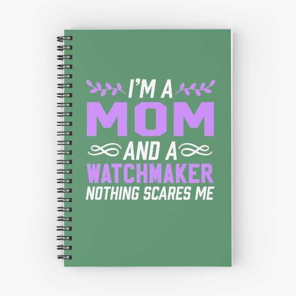 Item preview, I'm A Mom & Watchmaker Nothing Scares Me designed and sold by AlwaysAwesome.