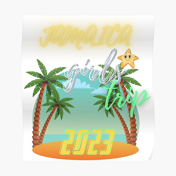 "Jamaica Girls Trip Vacation 2023 Jamaican Flag" Poster for Sale by