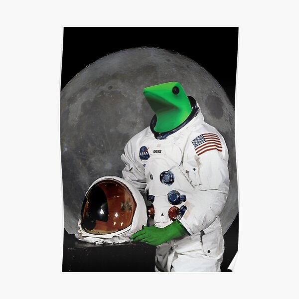 Dat Boi Astronaut Poster