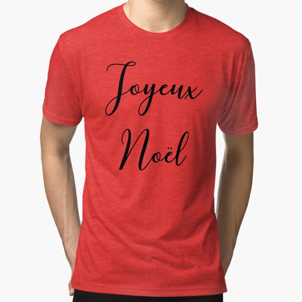 Joyeux Noël Tri-blend T-Shirt
