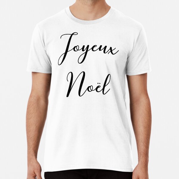 Joyeux Noël Premium T-Shirt