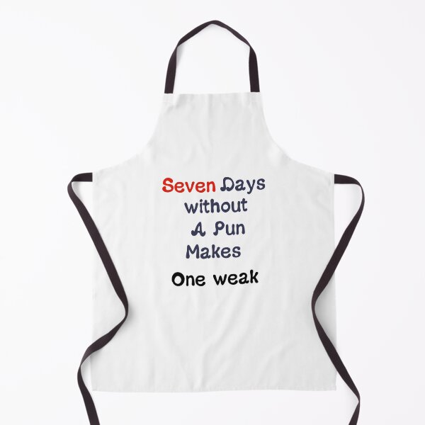 Item preview, Seven days without a pun makes one weak designed and sold by KM ØNLY.