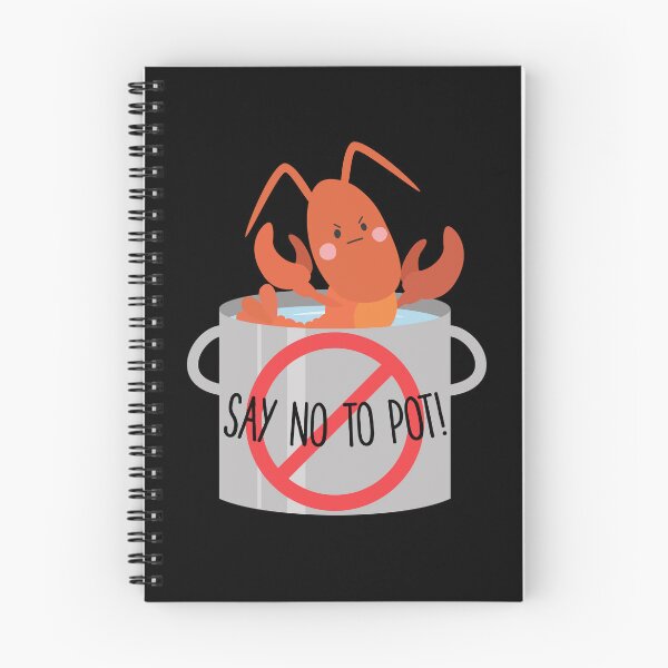 Item preview, Say No To Pot Funny Lobster Festival Cute Seafood Lover Pun designed and sold by MintedFresh.