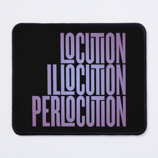 Item preview, Locution, Illocution, Perlocution. v.2 designed and sold by x1brett.