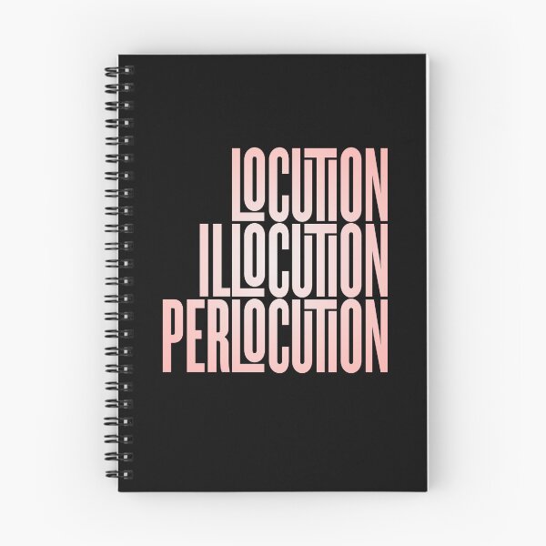 Item preview, Locution, Illocution, Perlocution. v.3 designed and sold by x1brett.