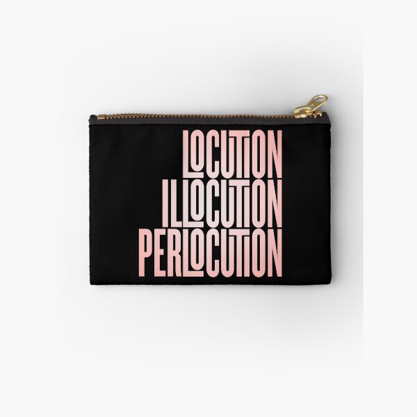 Item preview, Locution, Illocution, Perlocution. v.3 designed and sold by x1brett.