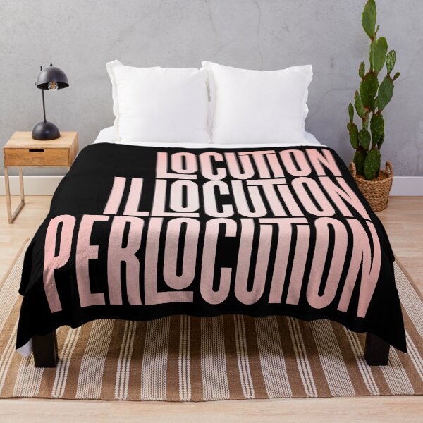 Item preview, Locution, Illocution, Perlocution. v.3 designed and sold by x1brett.