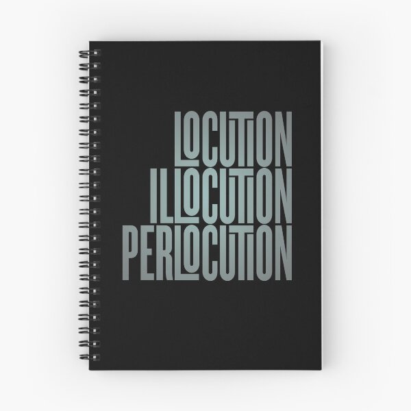 Item preview, Locution, Illocution, Perlocution. v.4 designed and sold by x1brett.