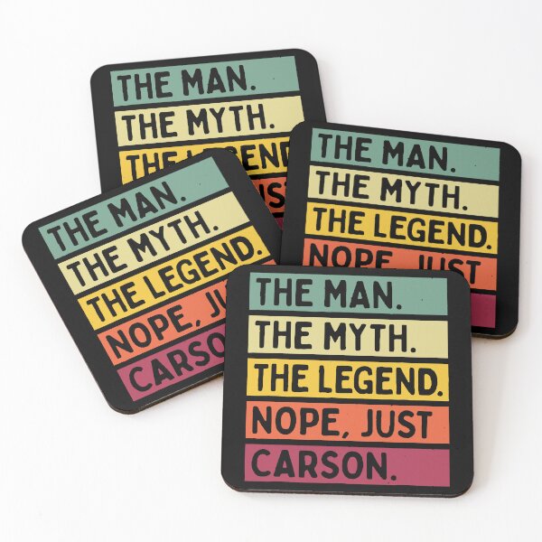 Item preview, The Man The Myth The Legend NOPE Just Carson Funny Quote designed and sold by Nepaz-Designs.