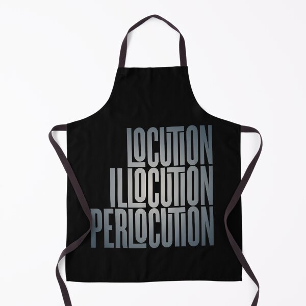 Item preview, Locution, Illocution, Perlocution. v.5 designed and sold by x1brett.