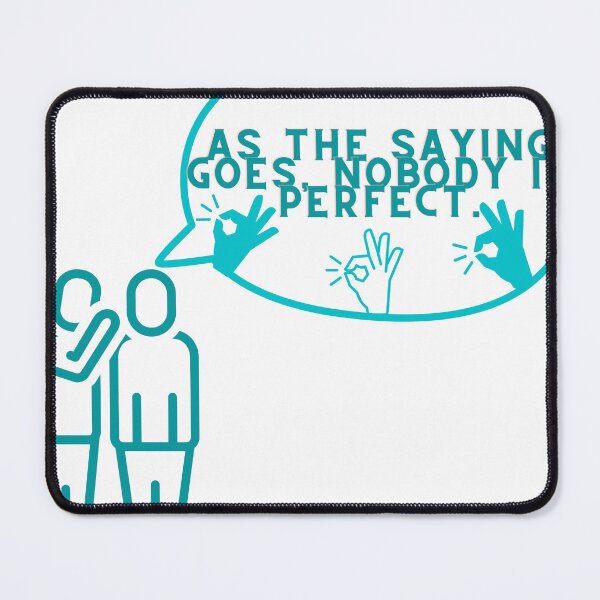 Item preview, Nobody's perfect. designed and sold by Sisy04.