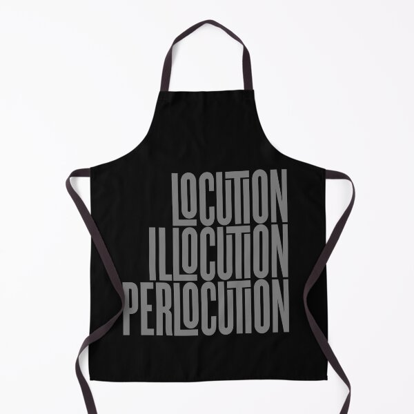 Item preview, Locution, Illocution, Perlocution. v.6 designed and sold by x1brett.