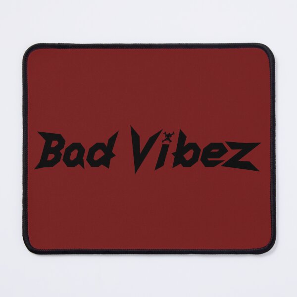 Item preview, Bad Vibez designed and sold by mfarino64.