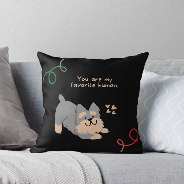 Item preview, You are my favorite human. designed and sold by balajj.