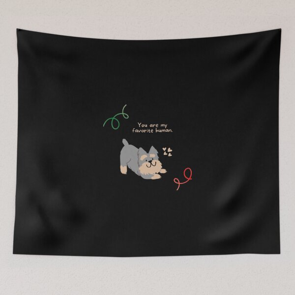 Item preview, You are my favorite human. designed and sold by balajj.