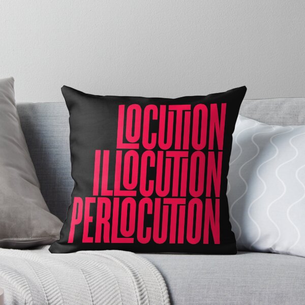 Item preview, Locution, Illocution, Perlocution. v.7 designed and sold by x1brett.