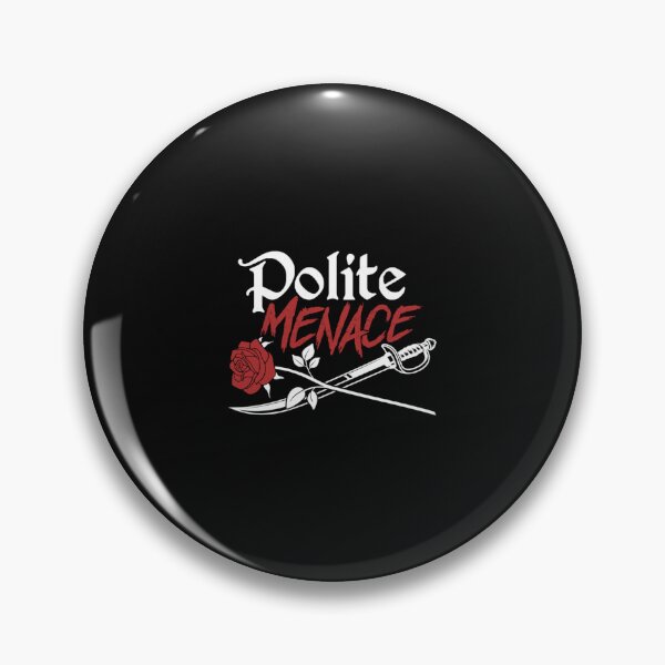 Item preview, Polite Menace designed and sold by DessieHayes.