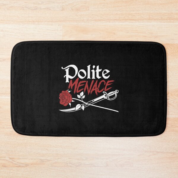 Item preview, Polite Menace designed and sold by DessieHayes.