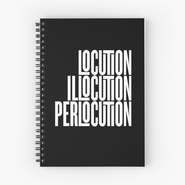 Item preview, Locution, Illocution, Perlocution. v.9 designed and sold by x1brett.