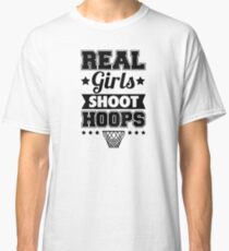 Real Girls Shoot Hoops (black) Classic T-Shirt