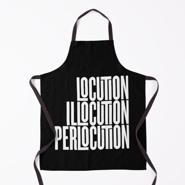Item preview, Locution, Illocution, Perlocution. v.9 designed and sold by x1brett.
