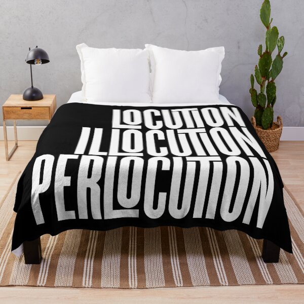 Item preview, Locution, Illocution, Perlocution. v.9 designed and sold by x1brett.