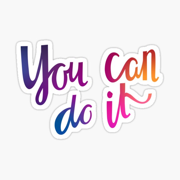 You can do it Sticker