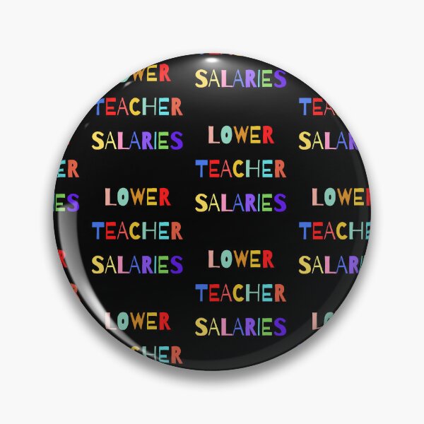 Item preview,  Lower teacher's salaries, gift for teacher's designed and sold by ABDFRTRENDS ⭐⭐⭐⭐⭐.