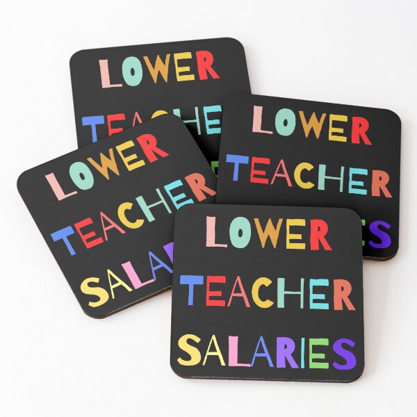 Item preview,  Lower teacher's salaries, gift for teacher's designed and sold by ABDFRTRENDS ⭐⭐⭐⭐⭐.