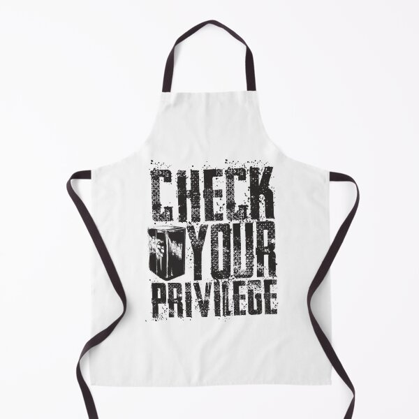 Item preview, Check Your Privilege  designed and sold by rondelzoddau.