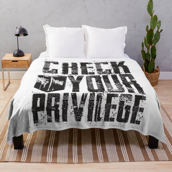 Item preview, Check Your Privilege  designed and sold by rondelzoddau.