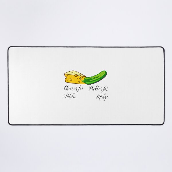 Item preview, Cheeses For Hilda Pickles For Midge  designed and sold by rondelzoddau.