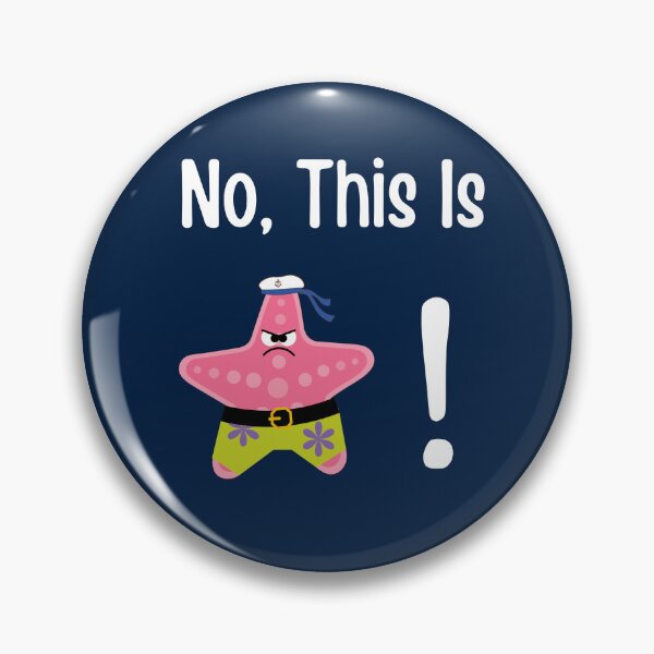 Item preview, No, This is Patrick! Starfish Cartoon Meme (white) designed and sold by MillennialMemer.