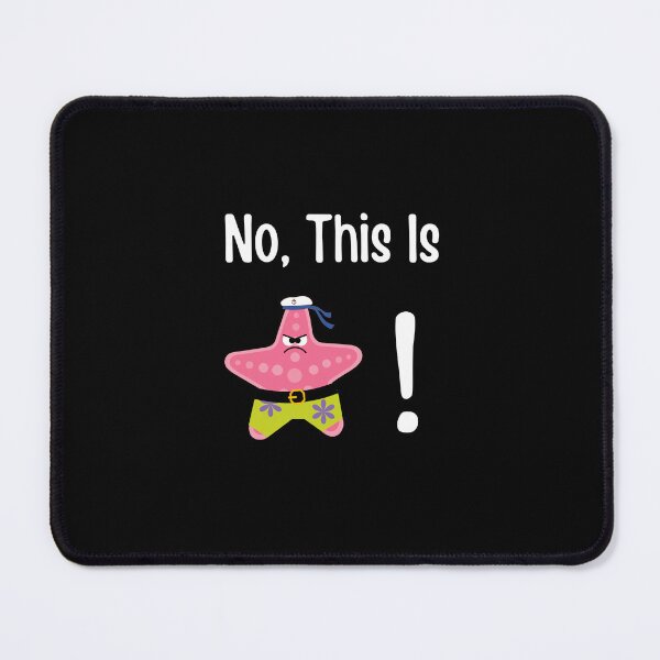Item preview, No, This is Patrick! Starfish Cartoon Meme (white) designed and sold by MillennialMemer.