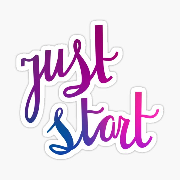 Just start Sticker
