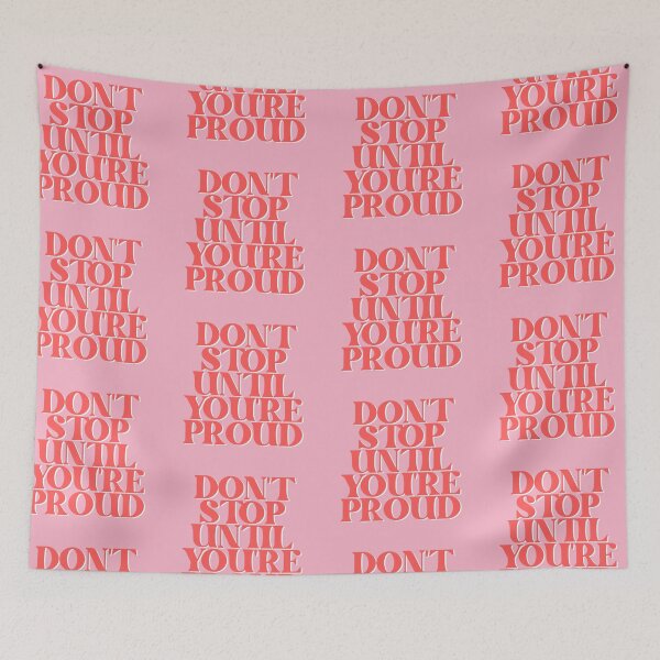 Item preview, Don't stop until you're proud retro design designed and sold by SophieLogan.