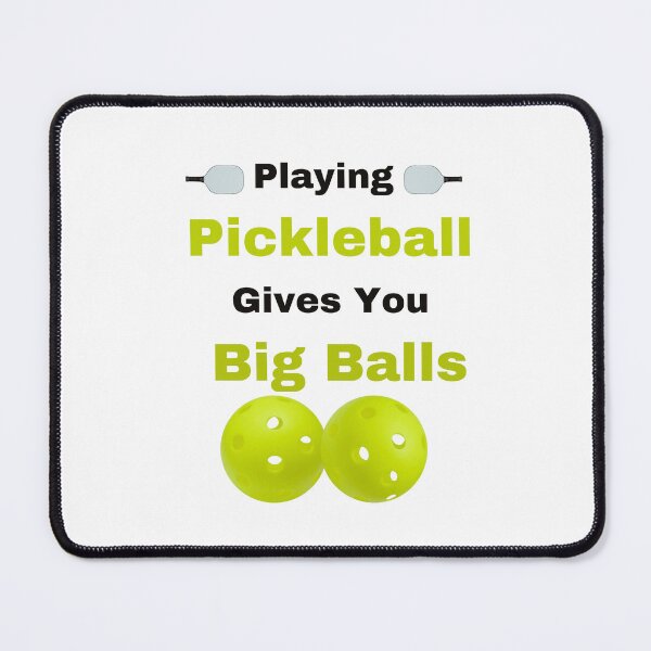 Item preview, Playing Pickleball Gives You Big Balls Funny Quote designed and sold by Dewlangrial.