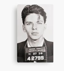 FRANK SINATRA MUGSHOT Metal Print
