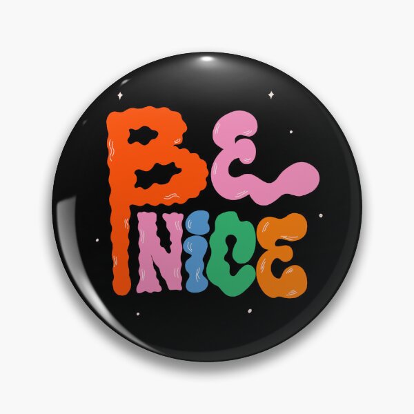Item preview, Be nice  designed and sold by Suluna.