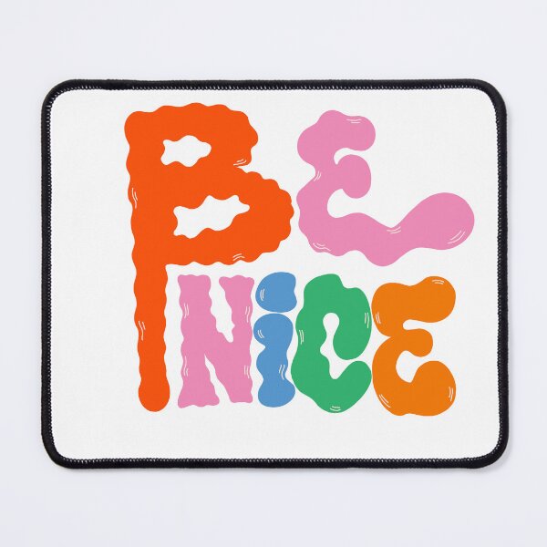 Item preview, Be nice designed and sold by Suluna.