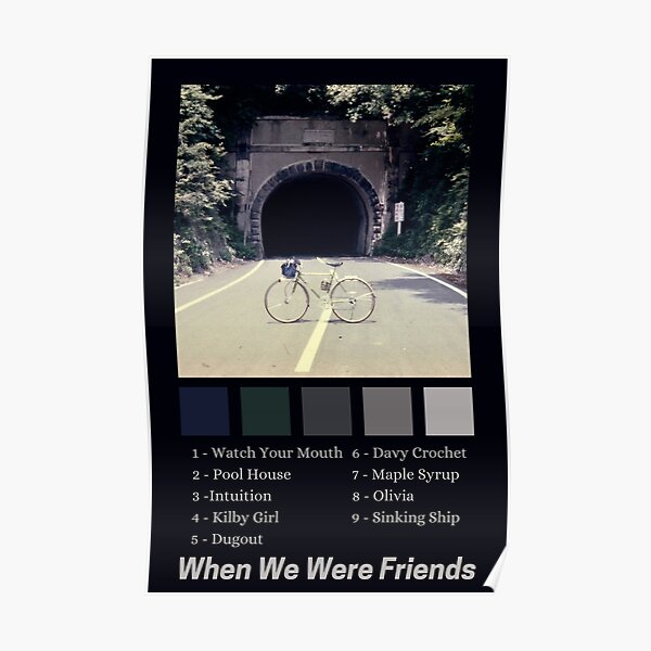 When We Were Friends Album Print Poster