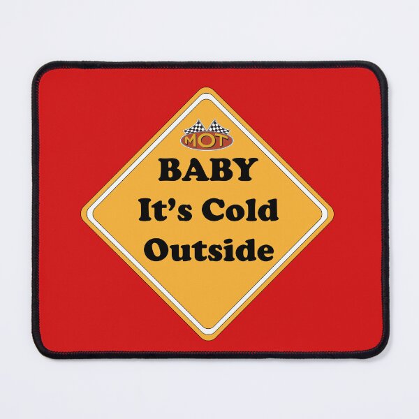 Item preview, Baby It's Cold Outside Bumper Sticker designed and sold by MotherOfRuby.
