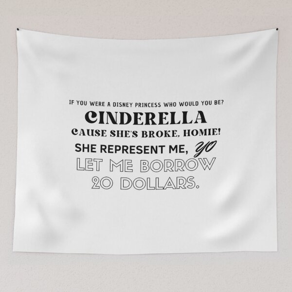 Item preview, Cinderella. She represented ME. Let me borrow 20 dollars. Anthony Mackie  designed and sold by rondelzoddau.