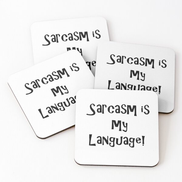 Item preview, Sarcasm is my language designed and sold by Yarham.