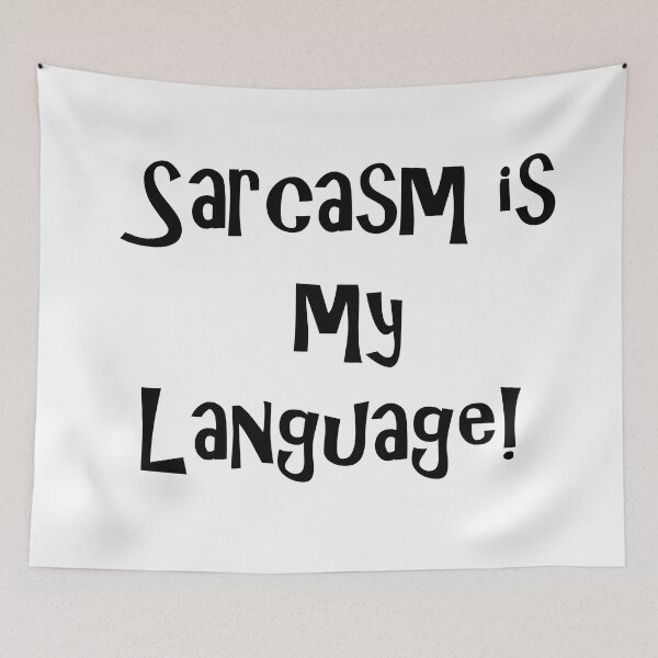 Item preview, Sarcasm is my language designed and sold by Yarham.